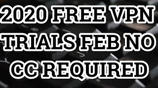 2020 FREE VPN TRIALS FEBRUARY screenshot 4