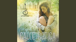 Video thumbnail of "Calle Botica - A cantar hermano"