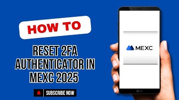 HOW TO RESET 2FA AUTHENTICATOR IN MEXC 2025 | BEGINNERS GUIDE | BLOCKBROB