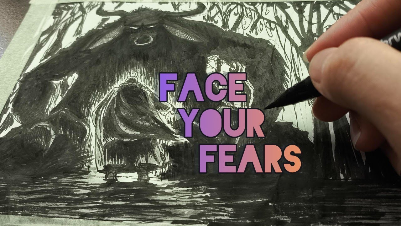 Face Your Fears - Ink & Watercolor Illustration Process