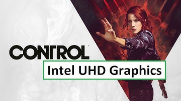 Control: Intel i5-1035G1 + Intel UHD Graphics
