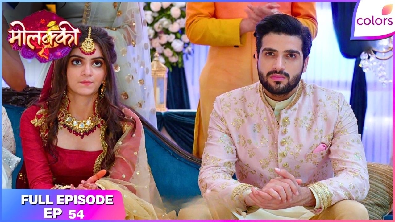 Molkki | Full Episode Ep. 54 | Priyanshi confronts Vaibhav | Colors TV