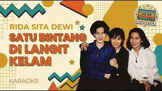Rida Sita Dewi (RSD) -  Satu Bintang Di Langit Kelam (Karaoke)
