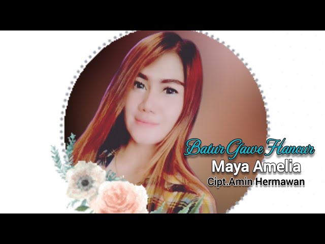 BATUR GAWE HANCUR | voc.Maya Amelia | cipt.Amin Hermawan | Lagu Tarling Indramayu class=