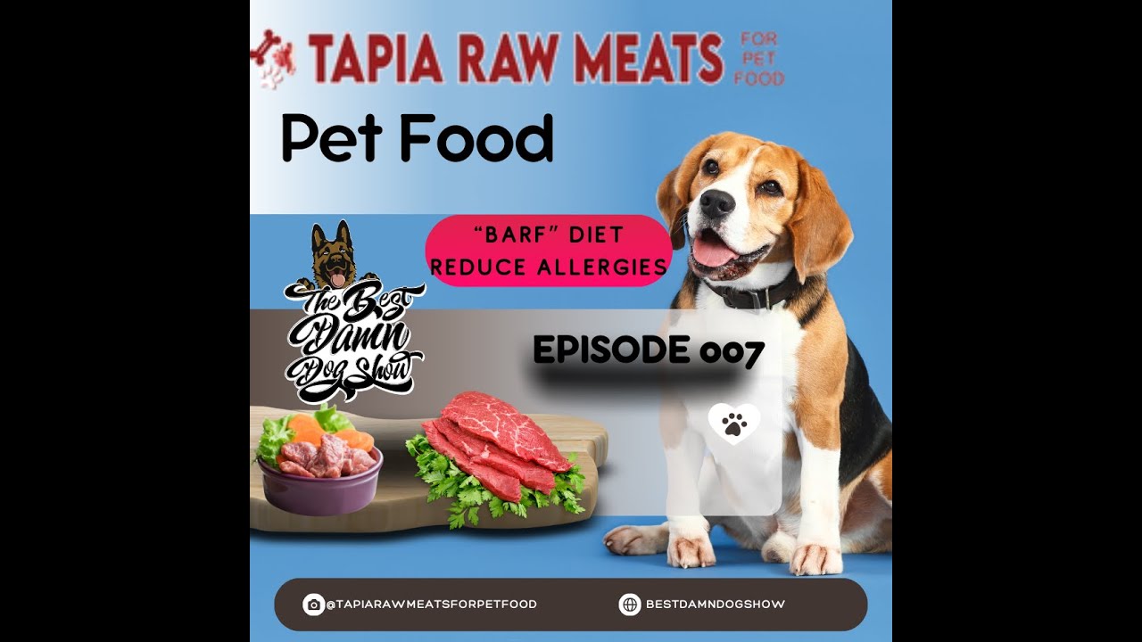 Raw Feeding Revolution! How Tapia Raw Meats Transformed My Dog's Health- EP 007 🐾" 