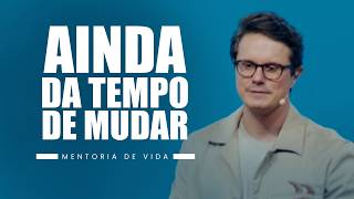 There’s Still Time to Change | Deive Leonardo