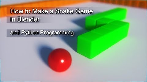 Snake Game with Blender (Python Programming)
