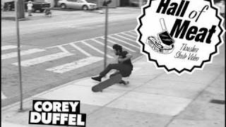 Hall Of Meat: Corey Duffel