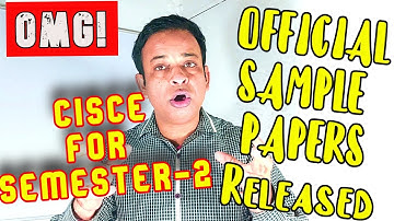 New Format of ICSE/ISC Semester 2 Question paper 2022 Board Exam, ICSE/ISC 2022 Specimen Papers Live