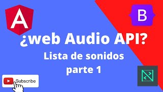 ¿Web Audio api Lista de sonidos part 1