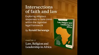 Intersections of faith and law:Exploring religious responses to hate crime within.by Serwanga Ronald