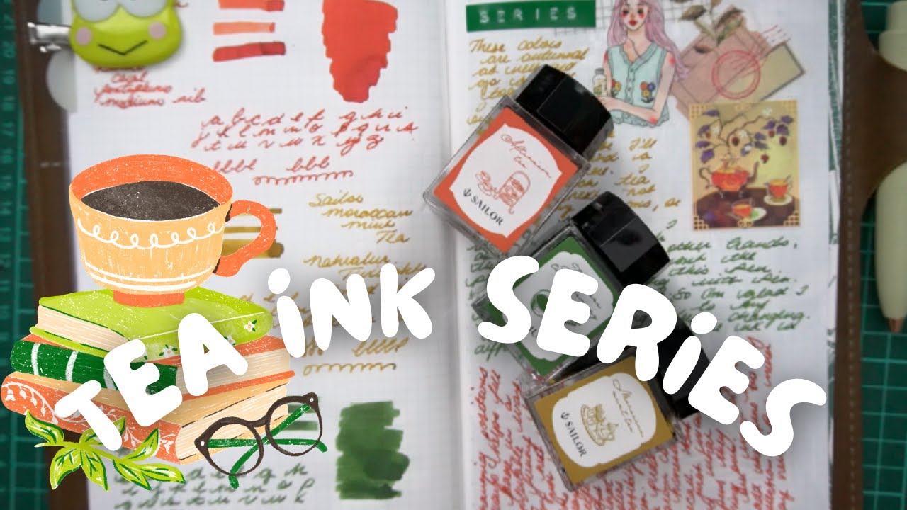 Sailor Tea Ink Series