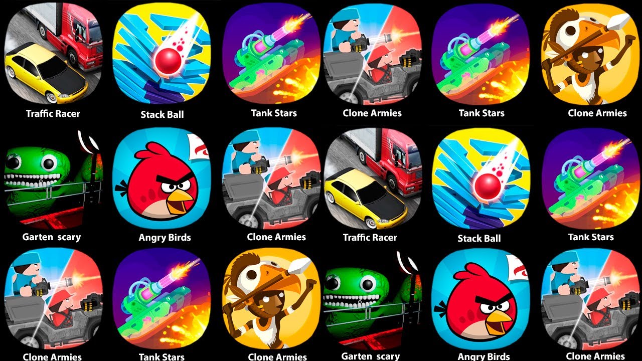 Garten Scary, Traffic Racer, Stack Ball, Clone Armies, Tank Stars, Angry Birds,  Garten of Banban