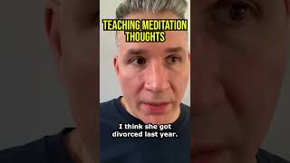 Teaching Meditative Thoughts - Comedian Mike Vecchione #shorts #comedy #teaching