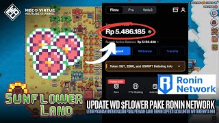 Tutorial WD $FLOWER Sampai Jadi Rupiah Lewat Ronin - Sunflower Land [Mobile/PC] screenshot 1