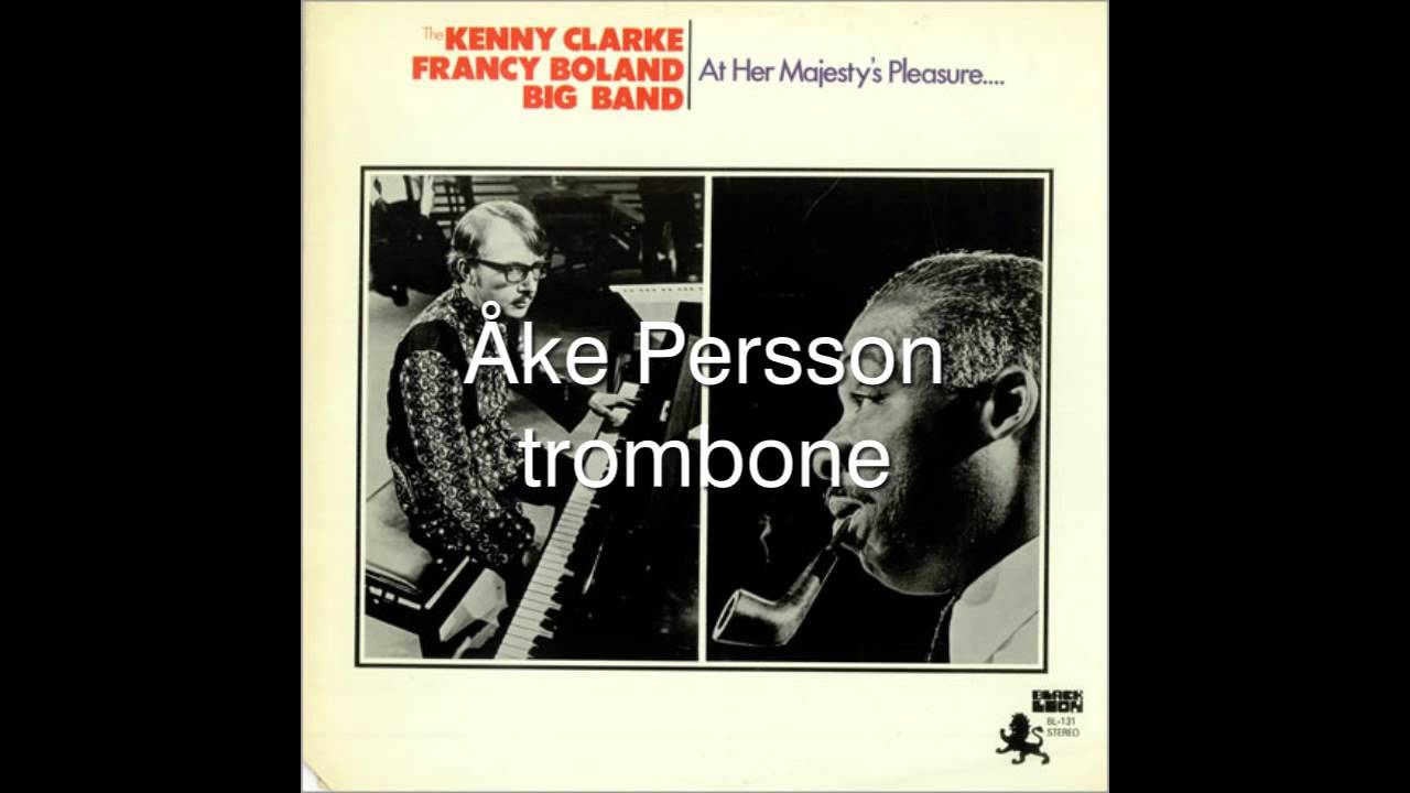 Guarda Clarke - Boland Big Band - #1 Pentonville su YouTube Guarda Clarke - Boland Big Band - #1 Pentonville su YouTube