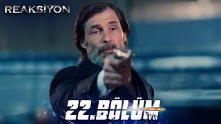 Reaksiyon | 22. Bölüm (2026)