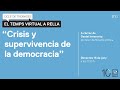 "Crisis y supervivencia de la democracia"