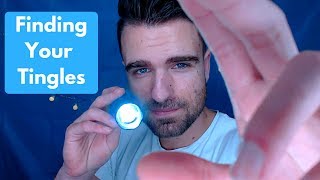 ASMR Finding Your Hidden Tingles (I Promise)