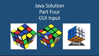 How to solve the Rubik's Cube using Java (Part Four)
