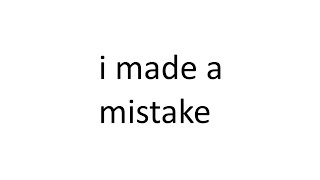 i made a mistake :-(