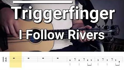 Triggerfinger - I Follow Rivers (Ukulele Bass Cover) Tabs