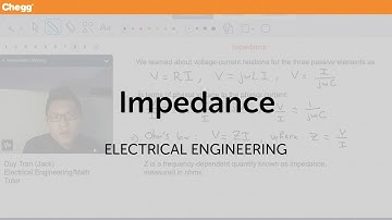 Impedance | Electrical Engineering | Chegg Tutors