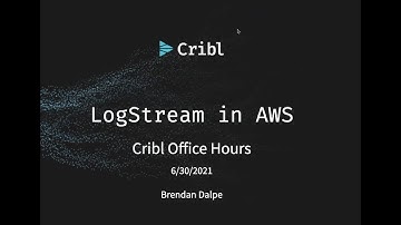 Cribl SE Office Hours - June 6,2021 - AWS Auto scaling - Brendan Dalpe