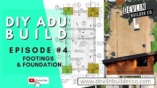 Digging Footings for a Slab-on-Grade Foundation | DIY ADU Build Episode 4