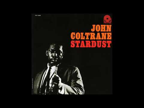 Stardust - John Coltrane - (Full 1997 Reissue)