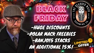 The Bearded Mack Black Friday Sale!