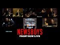 The newsboys  front row live  full hq