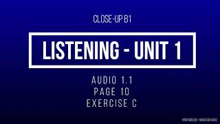 Close-up B1 Track 1.1 Listening - Page 10 - Exercise C