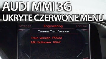 Ukryte czerwone menu Audi MMI 3G (A1 A4 A5 A6 A7 A8 Q3 Q5 Q7) tryb serwisowy engineering mode