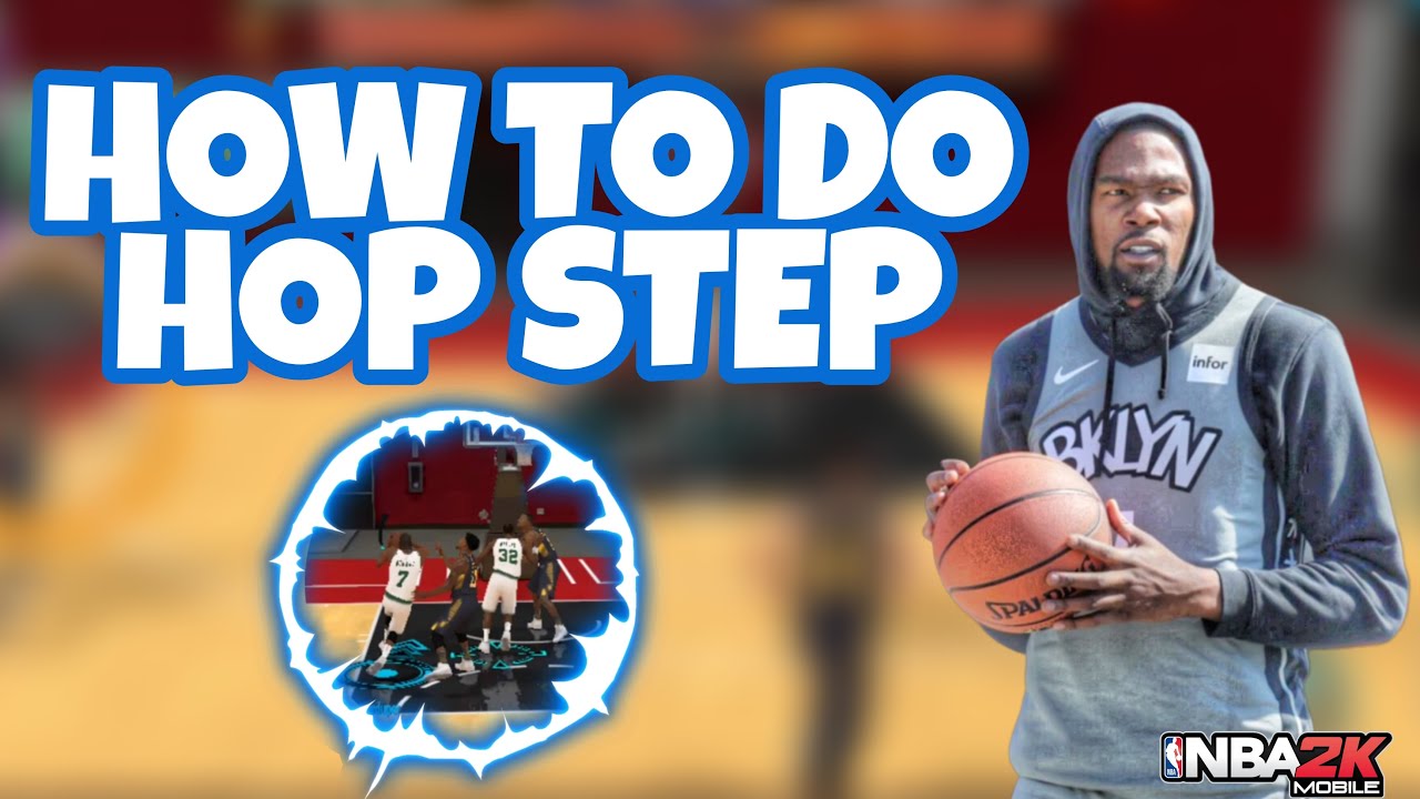 How To Do Hop Step In NBA 2K Mobile Season 3 2021 🏀 YouTube