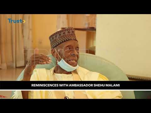 Reminiscences With Ambassador Shehu Malami TRUST TV