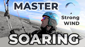 Paragliding Skills: Master STRONG WIND soaring in 9 minutes!