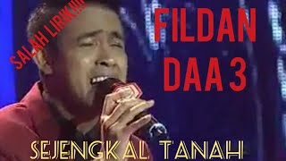SEJENGKAL TANAH FILDAN(INDONESIA) DAA 3: Penampilan ke 2