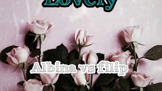 Albina vs Filip - Lovely (Bilie Elish feat khalid ) - lyrics Resimi