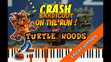 Crash Bandicoot : On The Run! - Turtle Woods - Piano - Epicat Player