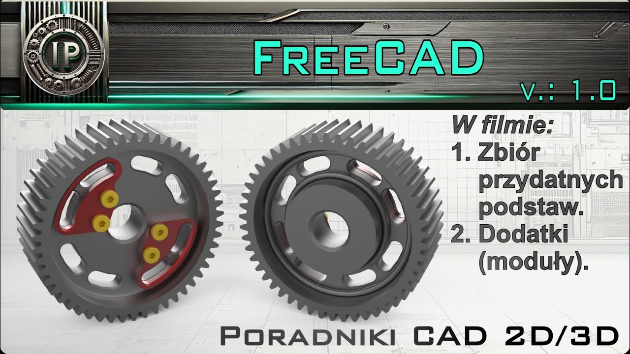 [457] FreeCAD - podstawy z modułem Gear koła zębate i fasolki (szczeliny) - poradnik na prośbę widza