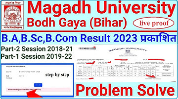 Magadh University Bodh Gaya UG B.A,B.Sc,B.Com 2018-21Part-2 & 2019-22 Part-1Result लाइव प्रूफ