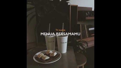 Menua bersamamu