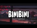 Zack tabudlo  binibini lyrics