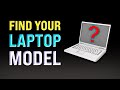 How To Get Your Laptop Model Number in Windows 10 / 11