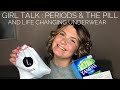 GIRL TALK : PERIODS &amp; THE PILL | LILOVA UNDERWEAR AD |