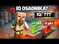 Sprawdzam ile iq ma osadnik z MINECRAFT