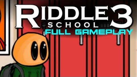 Riddle School 3 - Full Gameplay - No Commentary
