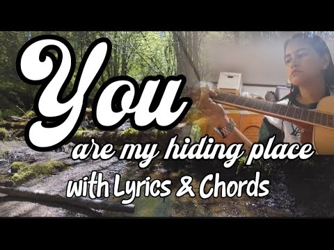 You are my hiding place / Cover with lyrics and chords