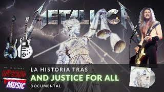 METALLICA: La HISTORIA tras AND JUSTICE FOR ALL | DOCUMENTAL